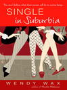Cover image for Single in Suburbia